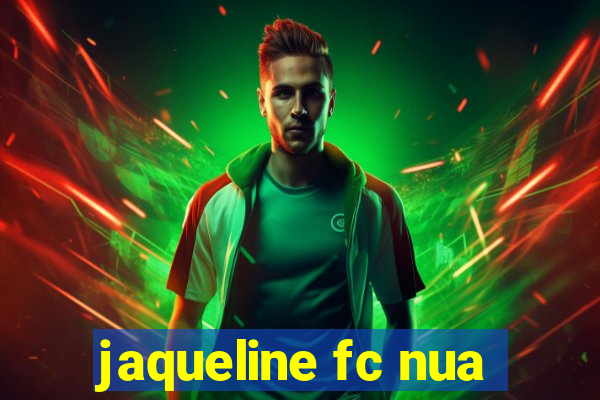 jaqueline fc nua